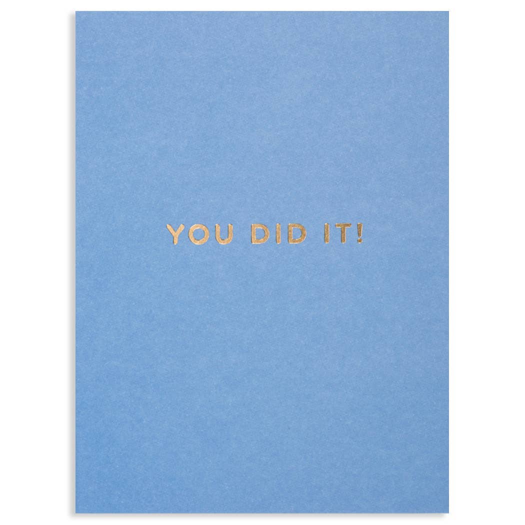 YOU DID IT! Congratulations Greeting Card