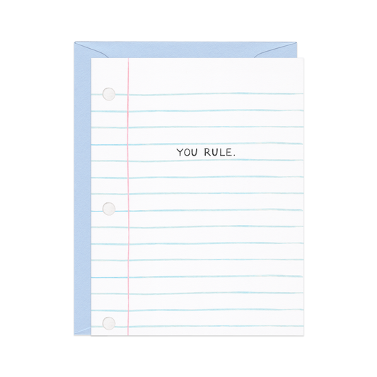 You Rule Notebook Paper — Teacher Appreciation Card