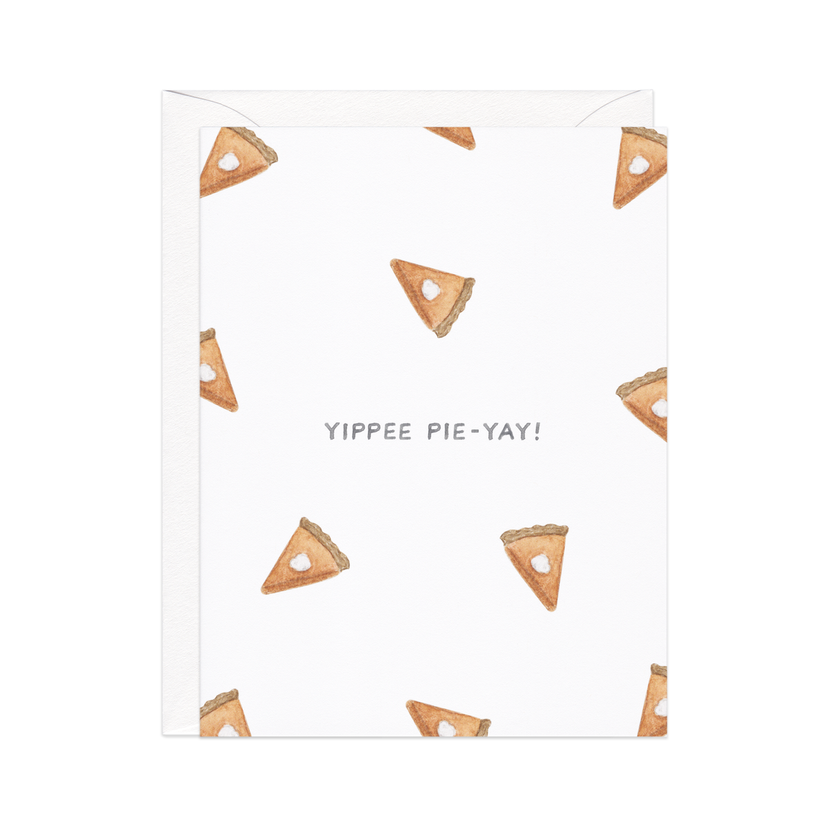 Yippie Pie Yay — Food Pun Thanksgiving Card